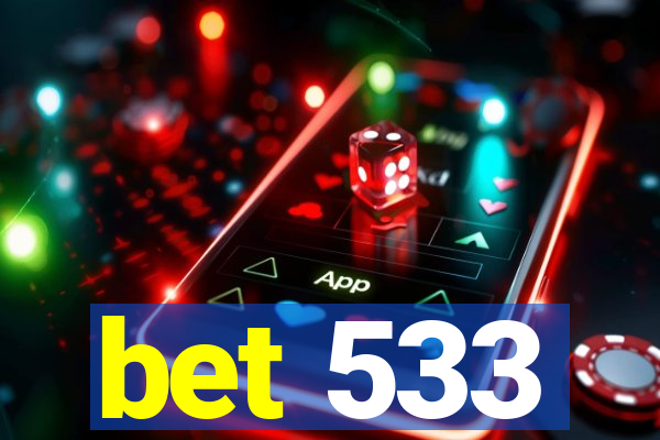 bet 533